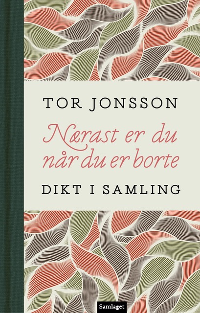 Tor Jonsson – kjærlighetsdikteren som ikke alltid nådde fram