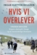 «Den som glemmer historien, må leve den om igjen»