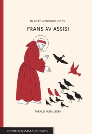Frans av Assisi – en helgen for vår tid?